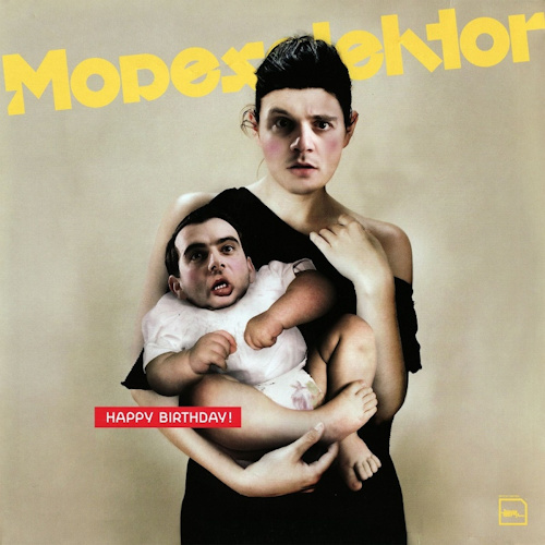 MODESELEKTOR - HAPPY BIRTHDAYMODESELEKTOR - HAPPY BIRTHDAY.jpg